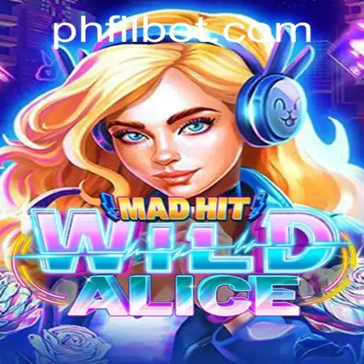MadHitWildAlice: A Dynamic Adventure in Gaming